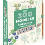 Livre Mes 300 modèles à dessiner en pas à pas Nature de Lise Herzog, crayon glissé dans la reliure