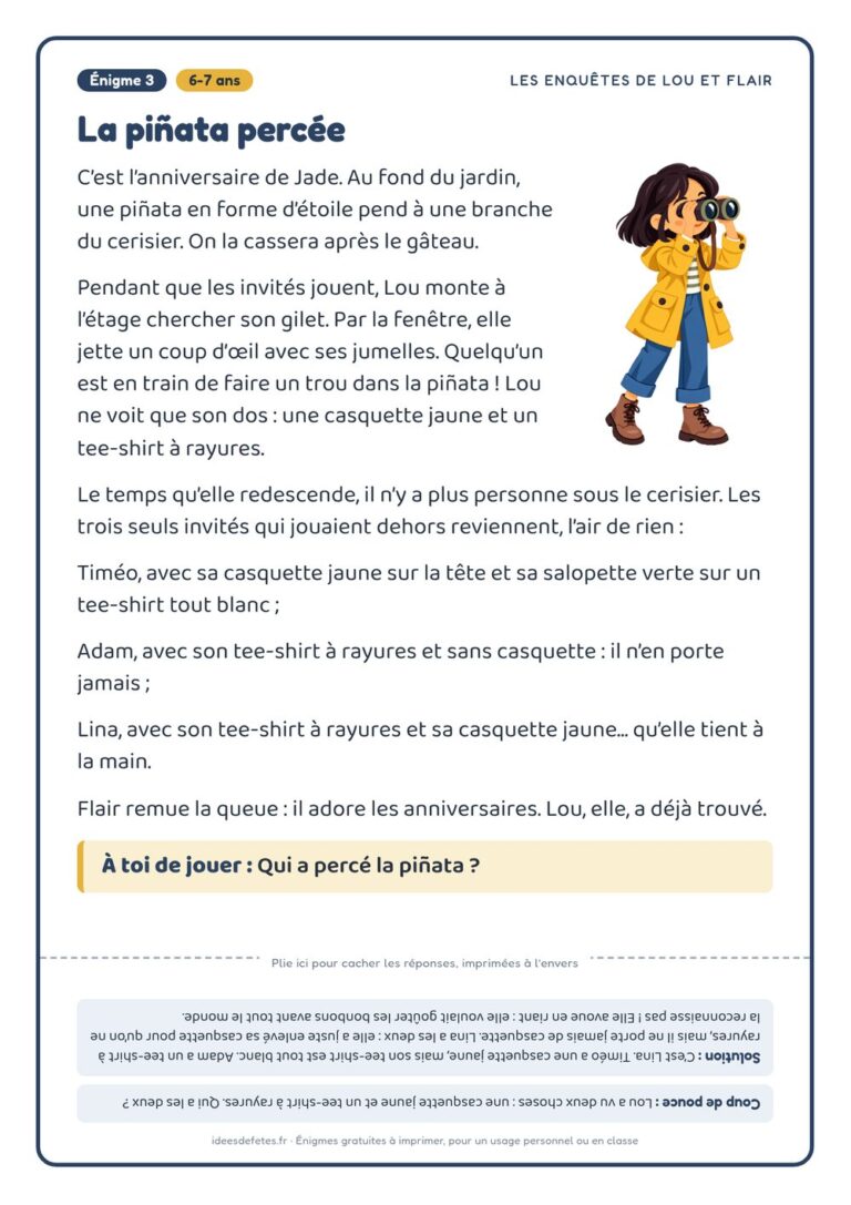 Énigme policière à imprimer, 6-7 ans : « La piñata percée », avec Lou, Flair et la solution à l’envers
