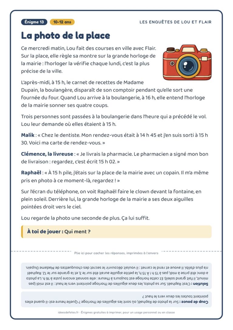 Énigme policière à imprimer, 10-12 ans : « La photo de la place », avec Lou, Flair et la solution à l’envers